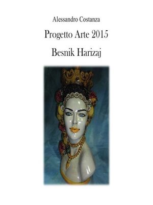 cover image of Progetto Arte 2015--Besnik Harizaj